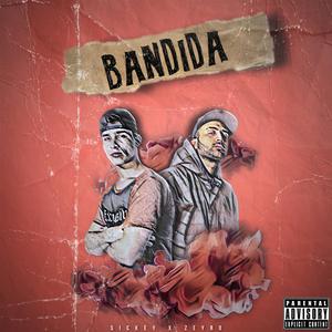 Bandida (feat. Sickey)