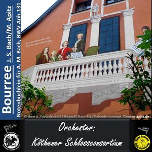 Bourree BWV Anh.131 J. S. Bach Notenbüchlein für Anna Magdalena Bach (Orchestervariante)