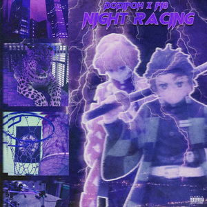 Night Racing (prod. Freedom & 1desro)