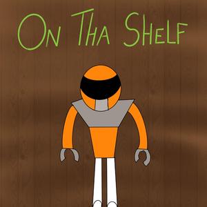 On Tha Shelf