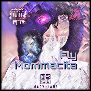 Fly Mommacita