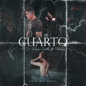 EN MI CUARTO (feat. Villalova)