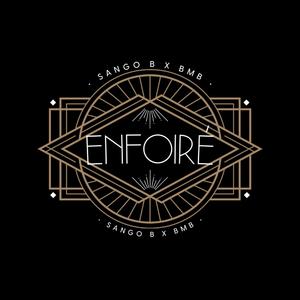 Enfoiré (feat. Sango b)