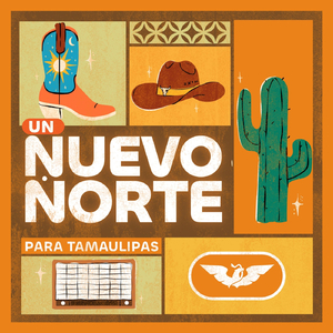 Un Nuevo Norte Para Tamaulipas