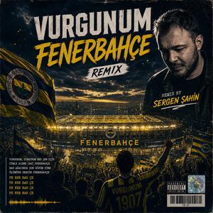 Vurgunum Fenerbahçe
