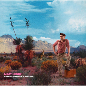 Living Dangerously (Radio Edit)