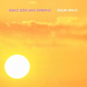 Eski Bir Yaz Sabahı