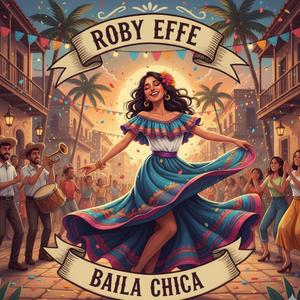BAILA CHICA