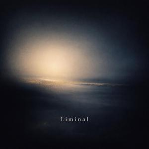 Liminal