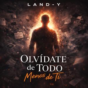 Olvidate de Todo Menos de Ti