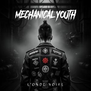 Mechanical Youth