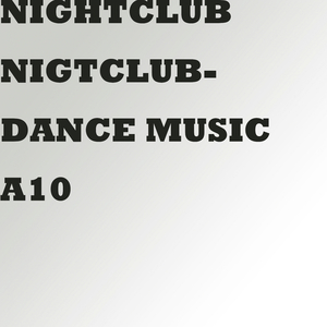 NIGHTCLUBDANCEMUSIC A10