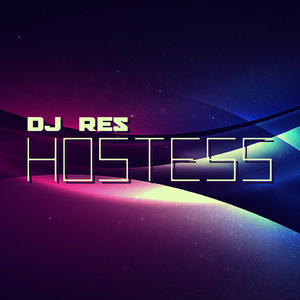 Hostess (DJ Res Mix)