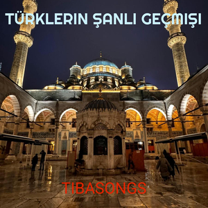 Türklerin Şanlı Geçmişi