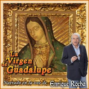 Oración a Nuestra Señora de Guadalupe