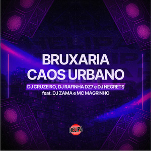 Bruxaria Caos Urbano