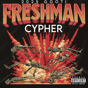 2025 Gooti Freshman Cypher