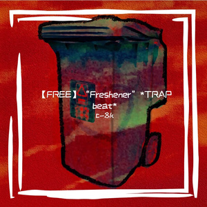 【FREE】“Freshener”*TRAP beat*