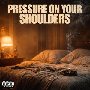 Pressure On Your Shoulders (feat. SEEASIDE)