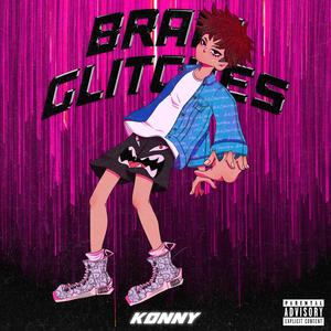 Brain Glitches (feat. Khori)