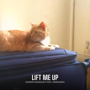 Lift Me Up (feat. Cinnamon)