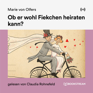 Ob er wohl Fiekchen heiraten kann - Teil 32