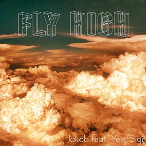Fly High (feat. Yen & Sigi)