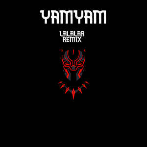 YAMYAM (Remix)