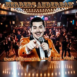 Das dümmste Lied der Welt