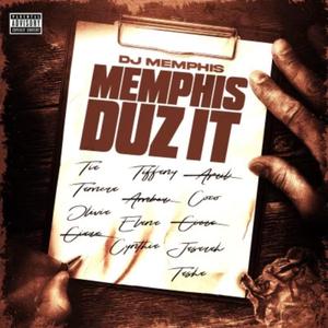 Memphis Duz It