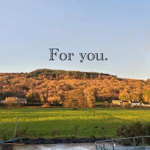 For You