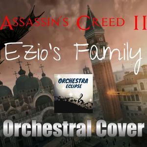 Assassin's Creed II- Ezio's Family| Orchestral Cover