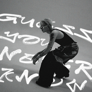 GUESS YOU NEVER KNOW