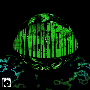 Money Over Everything