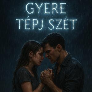 Gyere tépj szét