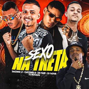 Sexo na Treta (feat. eo malvado & Mc Pretchako)