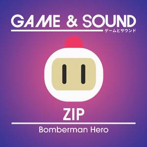 Zip (from "Bomberman Hero") (Cover)