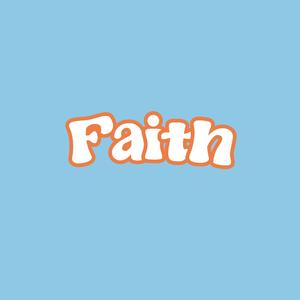 Faith