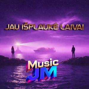 Jau išplaukė laivai