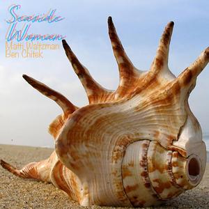 Seaside Woman (feat. Ben Chitek)