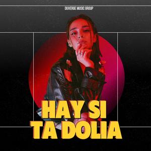 Hay Si Ta Dolía (feat. Capsula El Rebelde)