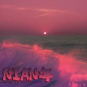 [免费]"NIAN年"(PROD. BY FAKEBLOOD)