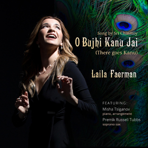 O Bujhi Kanu Jai (There Goes Kanu) [feat. Premik Russell Tubbs & Misha Tsiganov]