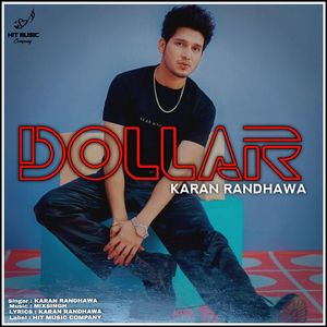 Dollar Karan Randhawa