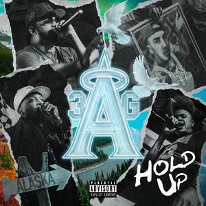 Hold Up (feat. Skatey P, Mr. Hendrixxx & Partier Ca$h)