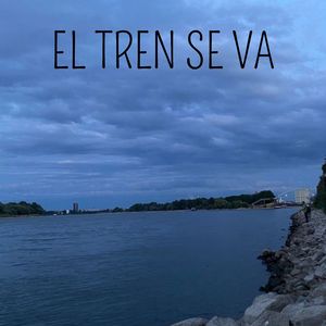 El Tren Se Va
