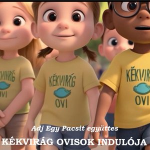 KÉKVIRÁG OVISOK INDULÓJA