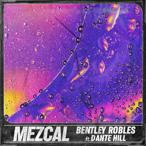Mezcal (feat. Dante Hill)