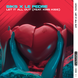 Let It All Out (feat. Kris Kiss) [Extended Mix]