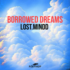 Borrowed Dreams